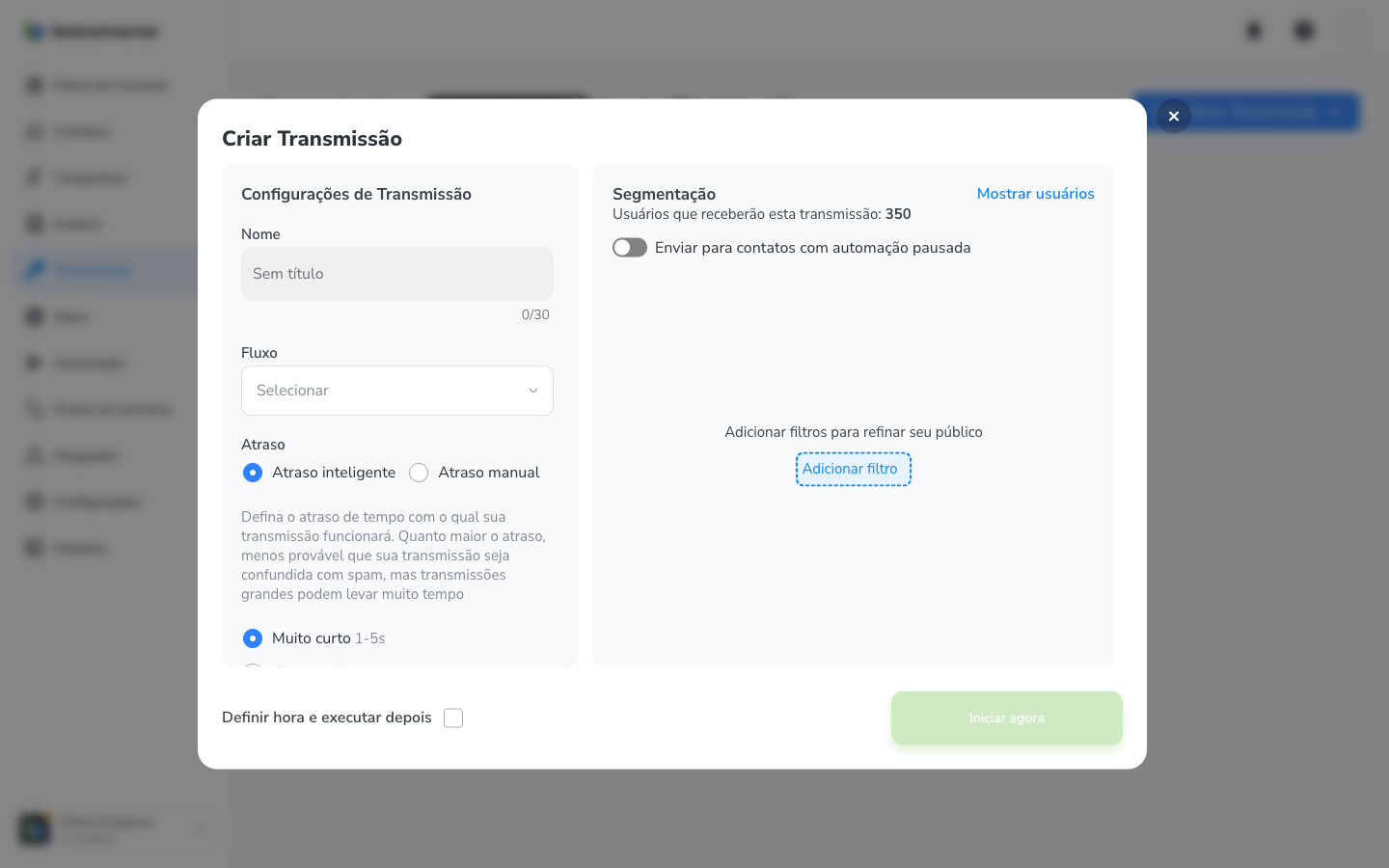 Modal Criar Transmissão na API não oficial com os campos Nome, Fluxo e Atraso, as cinco faixas do atraso inteligente, a segmentação e o botão Iniciar agora
