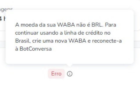 Mensagem de erro informando que a moeda da WABA não é BRL e é preciso criar uma nova conta