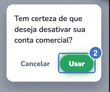 Aviso do WhatsApp perguntando se deseja desativar a conta comercial, com o botão Usar destacado